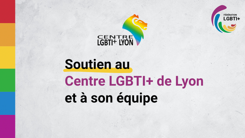 Visuel de soutien au Centre LGBTI+ de Lyon